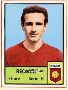 Figurina Ettore Recagni - Tutti i Calciatori 1964-65
 n. 573 - MIRA