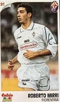Figurina Roberto Mirri - Campionato 1997-1998
 n. 91 - Calcio 2000
