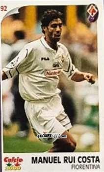 Cromo Manuel Rui Costa - Campionato 1997-1998
 n. 92 - Calcio 2000
