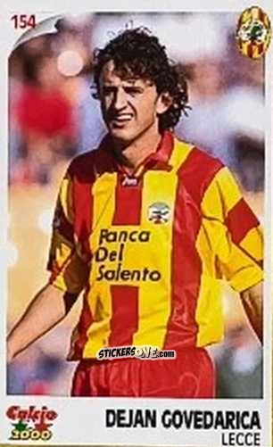 Cromo Dejan Govedarica - Campionato 1997-1998
 n. 154 - Calcio 2000
