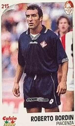 Sticker Roberto Bordin - Campionato 1997-1998
 n. 215 - Calcio 2000
