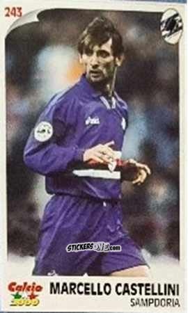 Figurina Marcello Castellini - Campionato 1997-1998
 n. 243 - Calcio 2000
