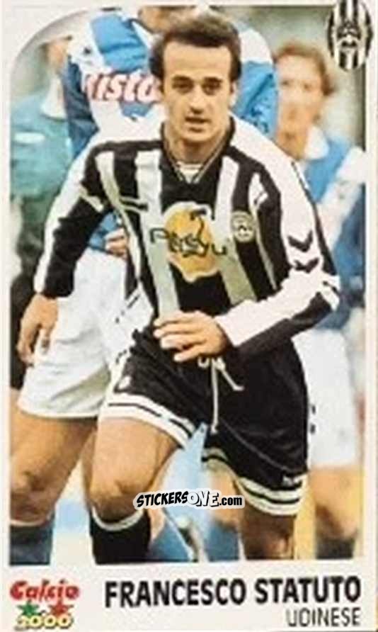 Cromo Francesco Statuto - Campionato 1997-1998
 n. U14 - Calcio 2000
