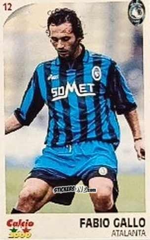 Sticker Fabio Gallo - Campionato 1997-1998
 n. 12 - Calcio 2000
