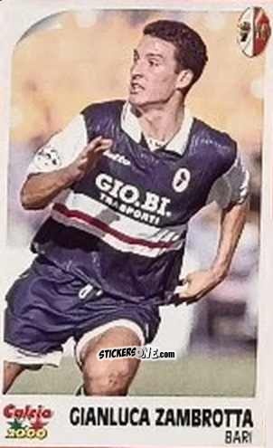 Sticker Gianluca Zambrotta - Campionato 1997-1998
 n. U2 - Calcio 2000
