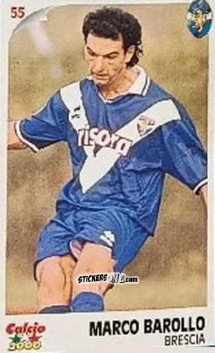 Sticker Marco Barollo - Campionato 1997-1998
 n. 55 - Calcio 2000
