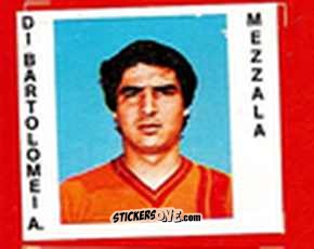 Cromo Di Bartolomei - Calciatori 1977-78
 n. 169 - TuttoCalcio