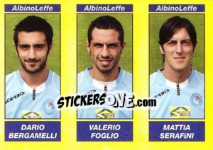 Sticker DARIO BERGAMELLI / VALERIO FOGLIO / MATTIA SERAFINI - Calciatori 2009-2010 - Panini