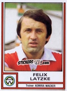 Cromo Felix Latzke (trainer) - Österreichische Fußball-Bundesliga 1982-1983 - Panini