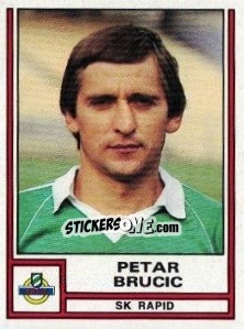 Sticker Petar Brucic - Österreichische Fußball-Bundesliga 1982-1983 n. 178 - Panini