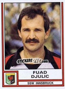 Cromo Fuad Djulic - Österreichische Fußball-Bundesliga 1982-1983 - Panini