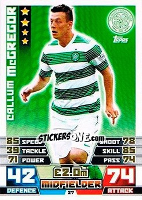 Sticker Callum McGregor - SPFL 2014-2015. Match Attax n. 27 - Topps
