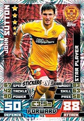Sticker John Sutton - SPFL 2014-2015. Match Attax n. 143 - Topps