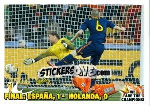 Sticker Final: España,1-Holanda,0 - We Are The Champions! - Panini