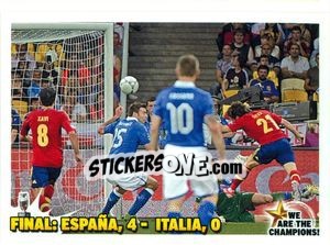 Sticker Final: España,4-Italia,0 - We Are The Champions! n. 9 - Panini