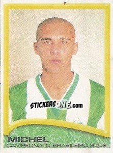 Sticker Michel - Campeonato Brasileiro 2002 - Panini