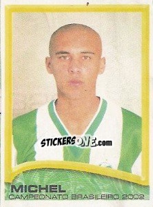 Figurina Michel - Campeonato Brasileiro 2002 - Panini