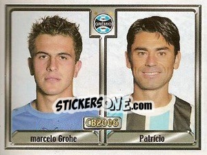 Cromo Marcelo Grohe / Patrício Antônio bosques - Campeonato Brasileiro 2006 n. 168 - Panini