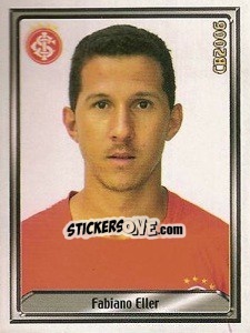 Sticker Fabiano Eller dos Santos - Campeonato Brasileiro 2006 - Panini