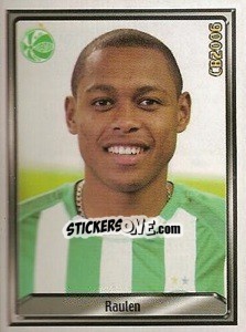 Figurina Raulen Luiz de Araújo - Campeonato Brasileiro 2006 n. 196 - Panini