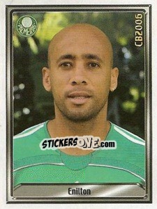 Cromo Enílton Menezes de Miranda - Campeonato Brasileiro 2006 - Panini