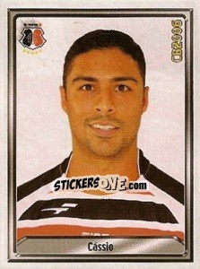 Sticker Cássio José de Abreu Oliveira - Campeonato Brasileiro 2006 - Panini