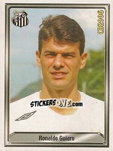 Figurina Ronaldo Guiaro - Campeonato Brasileiro 2006 - Panini