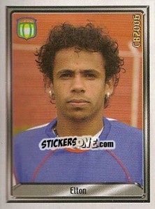 Cromo Elton José Xavier Gomes - Campeonato Brasileiro 2006 - Panini