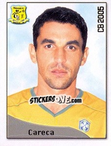 Sticker Careca - Campeonato Brasileiro 2005 - Panini