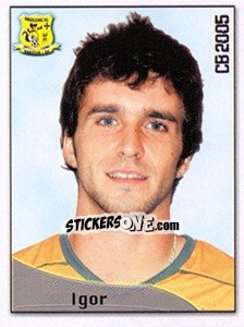 Figurina Igor José Marigo de Castro - Campeonato Brasileiro 2005 - Panini