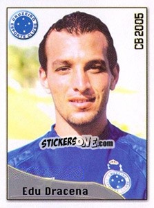 Sticker Edu Dracena - Campeonato Brasileiro 2005 n. 106 - Panini