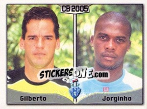 Sticker Gilberto C. da Fonseca / Jorge A. da Côrrea - Campeonato Brasileiro 2005 n. 287 - Panini