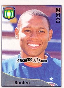 Figurina Raulen Luiz de Araújo - Campeonato Brasileiro 2005 n. 331 - Panini