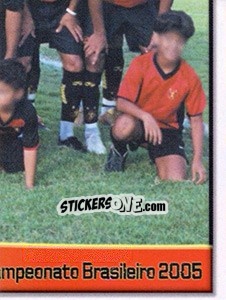 Sticker Equipe de foto (6 de 6) - Campeonato Brasileiro 2005 n. 526 - Panini
