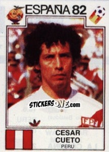 Figurina Cesar Cueto - FIFA World Cup España 1982 - Panini