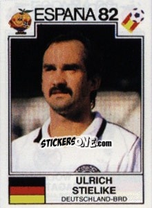 Sticker Ulrich Stielike - FIFA World Cup España 1982 - Panini