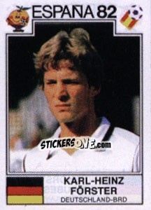 Sticker Karl-Heinz Forster - FIFA World Cup España 1982 - Panini