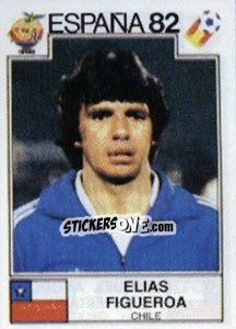 Figurina Elias Figueroa - FIFA World Cup España 1982 - Panini