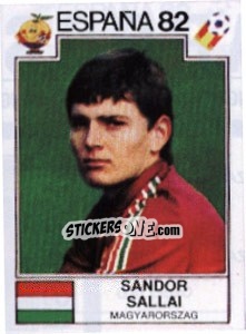 Sticker Sandor Sallai - FIFA World Cup España 1982 - Panini