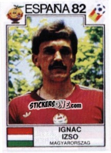 Sticker Ignac Izso - FIFA World Cup España 1982 - Panini