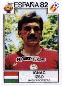 Sticker Ignac Izso - FIFA World Cup España 1982 n. 198 - Panini