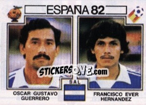 Sticker Oscar Gustavo Guerrero / Francisco Ever Hernandez - FIFA World Cup España 1982 - Panini