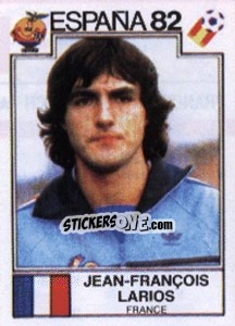 Cromo Jean-Francois Larios - FIFA World Cup España 1982 - Panini