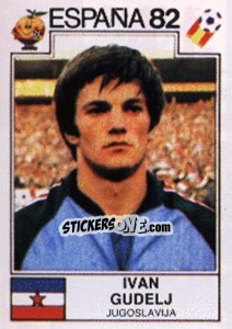 Sticker Ivan Gudelj - FIFA World Cup España 1982 n. 318 - Panini