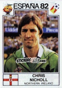 Sticker Chris Nicholl - FIFA World Cup España 1982 - Panini