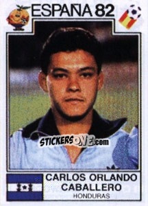 Figurina Carlos Orlando Caballero - FIFA World Cup España 1982 - Panini