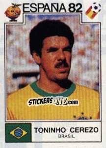 Cromo Toninho Cerezo - FIFA World Cup España 1982 - Panini