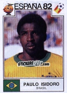 Sticker Paulo Isidoro - FIFA World Cup España 1982 n. 377 - Panini