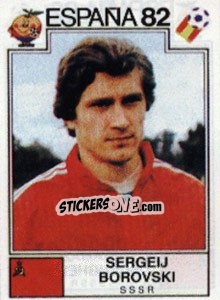Cromo Sergei Borovski - FIFA World Cup España 1982 - Panini