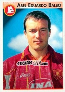 Sticker Abel Eduardo Balbo - Calcio Coppe 1996-1997 n. 139 - Panini